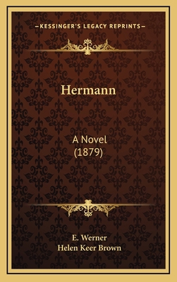 Hermann: A Novel (1879) 1166088863 Book Cover