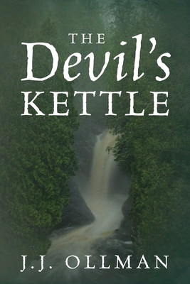 The Devil's Kettle 1478786205 Book Cover