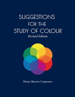 Suggestions for the Study of Colour Revised Editon B0GXH54X2Y Book Cover