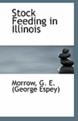 Stock Feeding in Illinois 1113137290 Book Cover