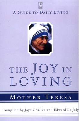 The Joy in Loving: A Guide to Daily Living with... 0140196072 Book Cover