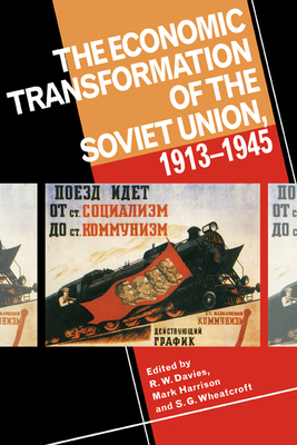 The Economic Transformation of the Soviet Union... 052145770X Book Cover