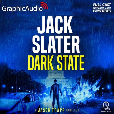Dark State [Dramatized Adaptation]: Jason Trapp 1 B0D9CKRXQJ Book Cover