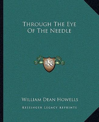 Through The Eye Of The Needle 1162713941 Book Cover