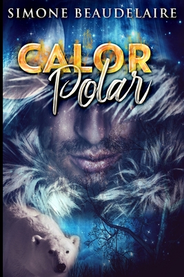 Calor Polar [Portuguese] 1715676432 Book Cover