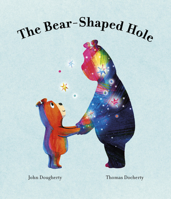 The Bear-Shaped Hole 0711296618 Book Cover
