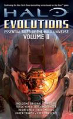 Halo: Evolutions Volume II: Essential Tales of ... B0074CUDZ4 Book Cover