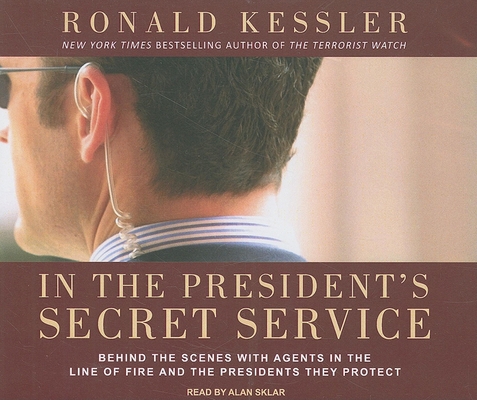 In the President's Secret Service: Behind the S... 1400113121 Book Cover