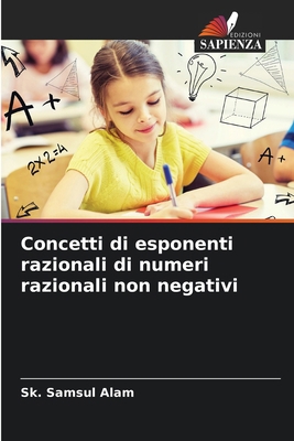 Concetti di esponenti razionali di numeri razio... [Italian] 6207979826 Book Cover