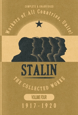Collected Works of Josef Stalin: Volume 4 B0DSHHGQYT Book Cover
