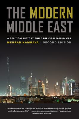 The Modern Middle East: A Political History Sin... 0520267753 Book Cover