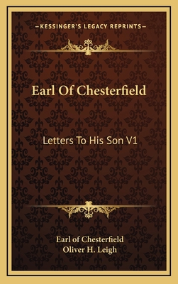 Earl Of Chesterfield: Letters To His Son V1 1163201502 Book Cover