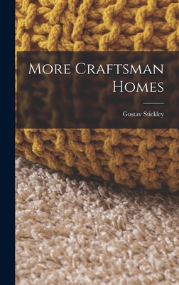 More Craftsman Homes 1015678750 Book Cover