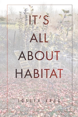 It's All About Habitat 1646547292 Book Cover