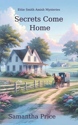 Secrets Come Home 1519504837 Book Cover