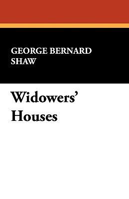 Widowers' Houses 1434451534 Book Cover