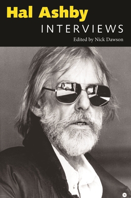 Hal Ashby: Interviews 1604735651 Book Cover