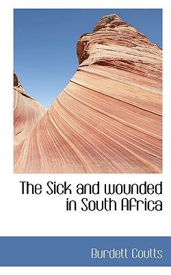 The Sick and Wounded in South Africa 1117557510 Book Cover