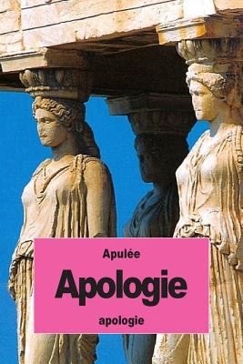 Apologie [French] 153691715X Book Cover