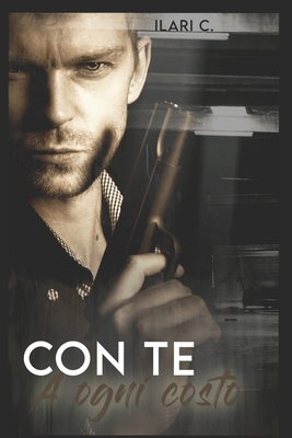 Con te a ogni costo: Romanzo MM poliziesco [Italian] B09TDSMVZY Book Cover