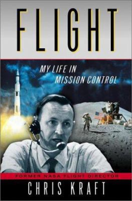 Flight: My Life in Mission Control 0525945717 Book Cover