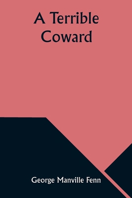A Terrible Coward 9357976566 Book Cover