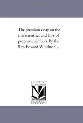 The Premium Essay On the Characteristics and La... 1425517838 Book Cover