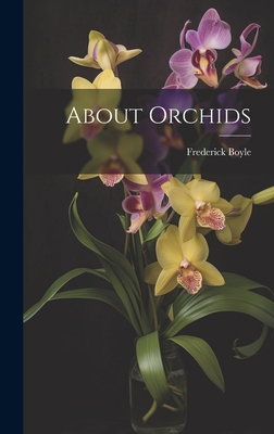 About Orchids 102108252X Book Cover