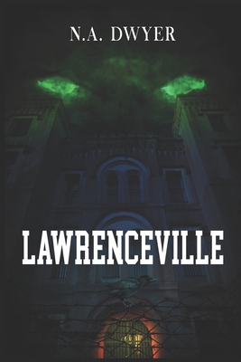 Lawrenceville 1702816354 Book Cover