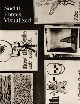 Social Forces Visualized: Photography and Scien... 1884919286 Book Cover