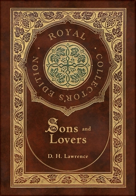 Sons and Lovers (Royal Collector's Edition) (Ca... 177476637X Book Cover