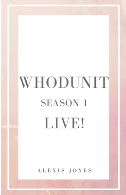 Whodunit Live! Season 1 B0CW869Q3N Book Cover