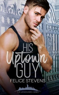 His Uptown Guy 1794665277 Book Cover