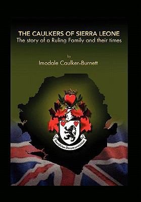 The Caulkers of Sierra Leone 1456802410 Book Cover