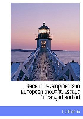Recent Developments in European Thought; Essays... 1115382616 Book Cover