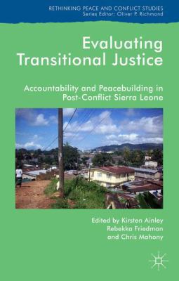 Evaluating Transitional Justice: Accountability... 1137468211 Book Cover