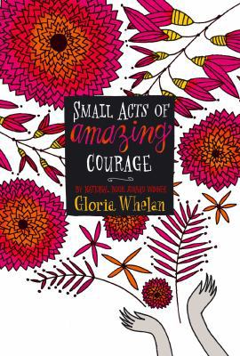 Small Acts of Amazing Courage 1442409339 Book Cover