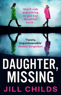 Daughter, Missing 1805572695 Book Cover