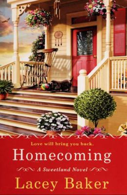 Homecoming (A Sweetland Novel) 1624903320 Book Cover