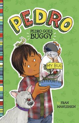 Pedro Goes Buggy 151580089X Book Cover