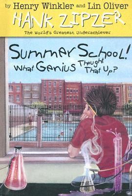 Summer School! What Genius Thought Up That? 0606330976 Book Cover