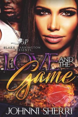 Love and the Game 1983961531 Book Cover