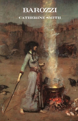 Barozzi; or, The Venetian Sorceress (Gothic Cla... 0976604876 Book Cover