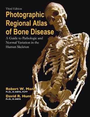 Photographic Regional Atlas of Bone Disease: A ... 0398088268 Book Cover