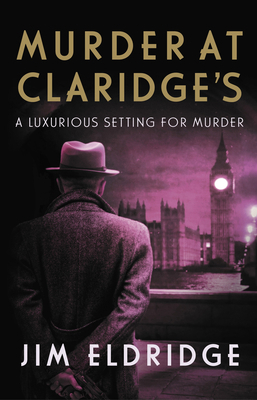Murder at Claridge's: The Elegant Wartime Whodu... 0749028165 Book Cover