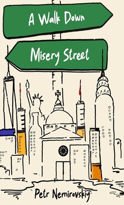 A Walk Down Misery Street 1637773463 Book Cover