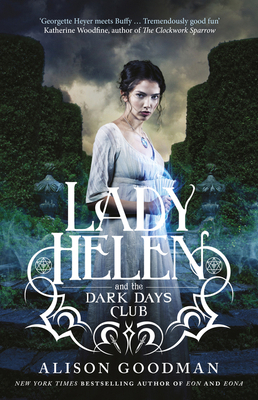 Lady Helen and the Dark Days Club (Lady Helen, ... 1460753860 Book Cover