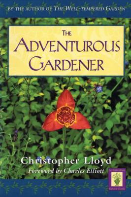 Adventurous Gardener 1558217576 Book Cover