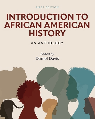 Introduction to African American History: An An... 1516544188 Book Cover