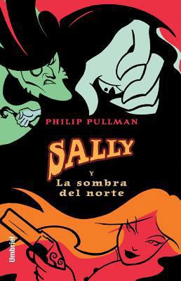 Sally La Sombra del Norte [Spanish] 8495618435 Book Cover